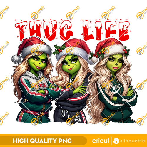Thug Life Christmas Grinch Ladies PNG, Grinchmas PNG